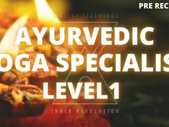 Ayurvedic Yoga Specialist Training- Level 1 (40hr)