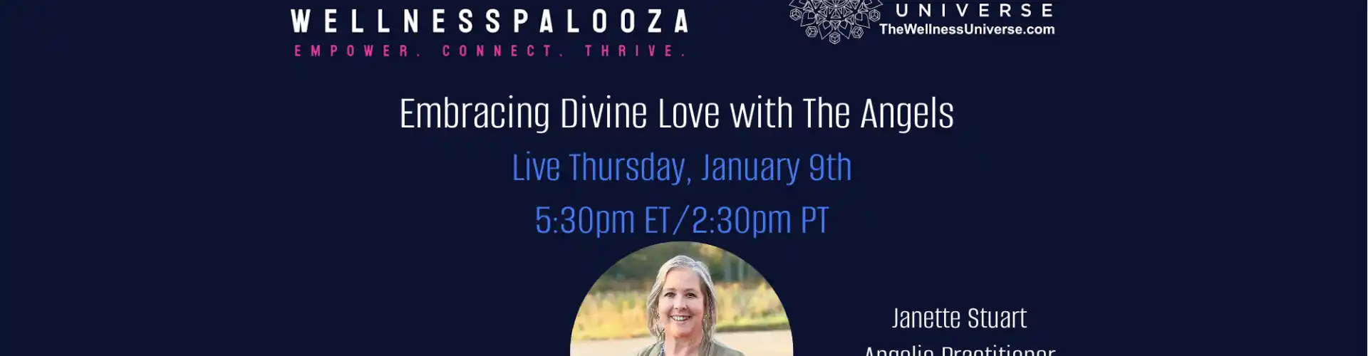 Wellnesspalooza 2025 Принятие Божественной Любви с Ангелами с Джанет Стюарт - Online Class by The Wellness Universe