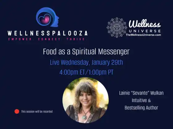 Wellnesspalooza 2025 Élelmiszer mint spirituális hírnök Lainie Wulkannal